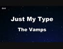 Just My Type - The Vamps Karaoke 【With Guide Melody】