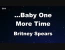..Baby One More Time - Britney Spears Karaoke 【With Guide Melody】