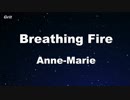 Breathing Fire - Anne-Marie Karaoke 【With Guide Melody】