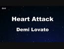 Heart Attack - Demi Lovato Karaoke 【With Guide Melody】