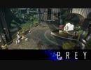 【PREY】まったりしたいはずなのに何か怖い 第6回 1/3 【実況】
