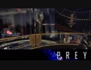【PREY】まったりしたいはずなのに何か怖い 第7回 2/3 【実況】