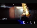 【PREY】まったりしたいはずなのに何か怖い 第7回 3/3 【実況】
