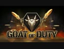 【Goat of Duty】ヤギと言う名の神【VOICEROID実況】