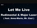 Let Me Live feat. Anne-Marie & Mr. Eazi - Rudimental & Major Lazer -  Karaoke 【With Guide Melody】