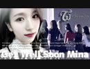 TWICE【트와이스】- Get Well Soon Mina【#Dreamday】