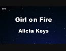 Girl On Fire - Alicia Keys Karaoke 【With Guide Melody】