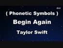 【発音記号カラオケ】 Begin Again - Taylor Swift