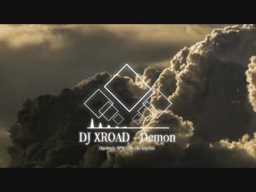 【Hardstyle】DJ XROAD - Demon