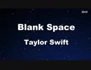 【発音記号カラオケ】 Blank Space - Taylor Swift