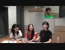 鷲崎健のヨルナイト×ヨルナイト2019年7月19日 NOW ON AIR(飯野美紗子、神戸光歩、鈴木陽斗実)
