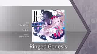 【Arcaea】Ringed Genesis 【FTR】