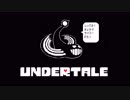 [UnderTale]ちていせかいをあそびつくす Part.35