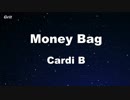 Money Bag - Cardi B Karaoke 【With Guide Melody】