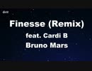 Finesse (Remix) feat. Cardi B - Bruno Mars Karaoke 【With Guide Melody】