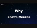 Why - Shawn Mendes Karaoke 【With Guide Melody】