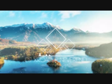 [Hardstyle] DJ XROAD - Neverend