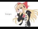 【朱音イナリ】Strangers【UTAUカバー】