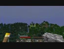 【きまぐれマイクラ】自由気ままにマインクラフト【パート2】
