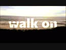 本田未央「walk on」