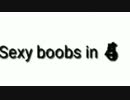 sexy boobs in