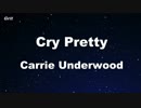 Cry Pretty - Carrie Underwood Karaoke 【With Guide Melody】