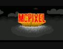 【生放送アーカイブ】続：McPixelとかいうおかしなゲーム＃2 (19.7.19)
