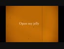 【ニコラップ】Open my jelly【馨】