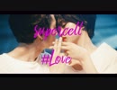 supercell #Love feat. Ann, gaku