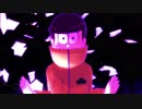 【ＭＭＤおそ松さん】5男だけで【___Sin___】