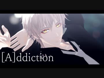 [A]ddiction【鶴丸国永/MMD刀剣乱舞】