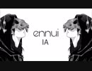【憂鬱な気持ちで】ennui／歌ってみた《つぎはぎ》