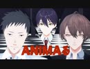 【にじさんじMMD】ダブルスリーブ +刀也でANIMAる