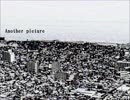 【初音ミク】Another picture【オリジナル】