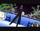 【ＭＭＤ刀剣乱舞】極楽浄土その2【へし切長谷部(極)】
