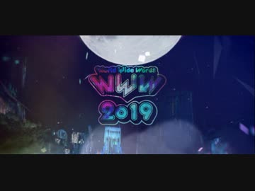『WE ARE THE W.W.W 2019』【World Wide Words】