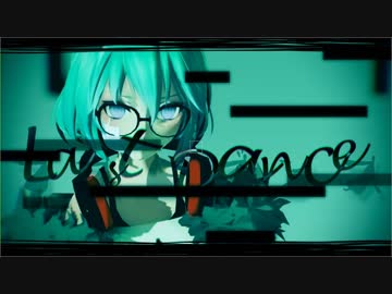【MMD】ラストダンス【カメラモーション配布】