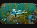 [実況]　はてしなく海17 ”Subnautica Below Zero”