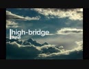 Skyfall / high-bridge feat.初音ミク