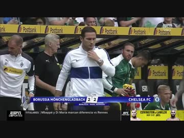 《2019プレシーズン》 ボルシアMG vs チェルシー （2019年8月3日）