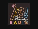 A3! Blooming RADIO 2019年8月4日#018