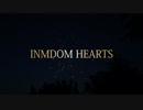INMDOM HEARTS part3【マジメ君合作2019】