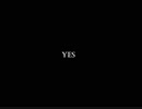 I wanna be the Yes Cancel