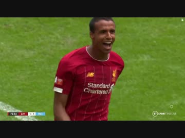 FULLで真夏の激闘・後半（2of2）《FAコミュニティ・シールド2019》 リヴァプール vs マンチェスター・シティ（2019年8月4日）