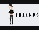【MMD】f.r.i.e.n.d.s