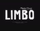 【LIMBO】影の世界をさまよう物語part1【ゲーム実況】