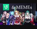 【アイドル部】Vine and Memes【MMD】#2