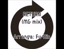 RETURN(MG.mix)【アレンジ】