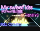 [INVAXIONプレイ動画] My sweet kiss 4K TRINITY8 FC