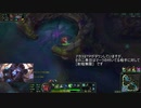 LOL 絶対可憐akali《動画編集練習第3回》